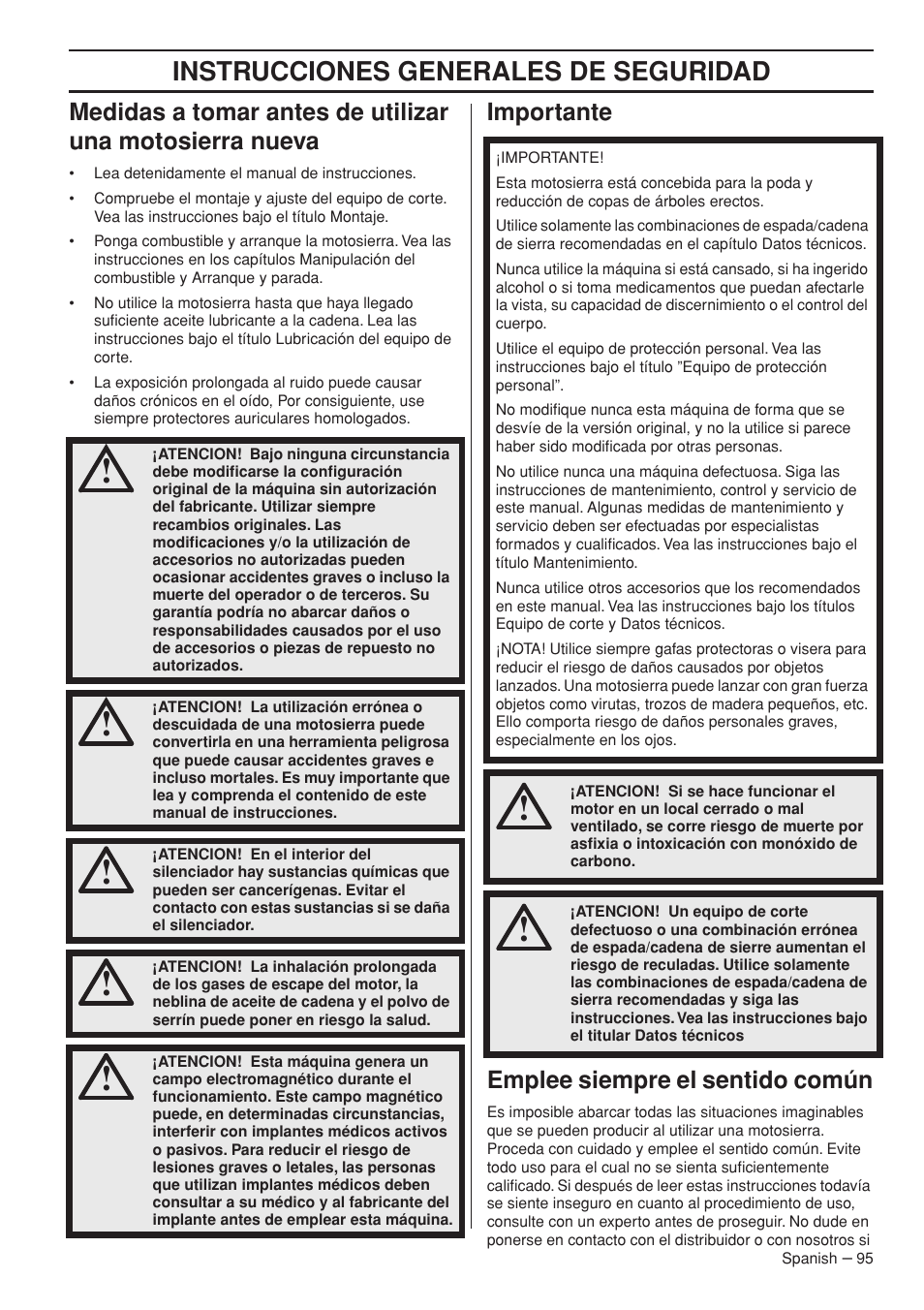 Instrucciones generales de seguridad, Importante emplee siempre el sentido común | Husqvarna Chainsaw T435 User Manual | Page 95 / 140