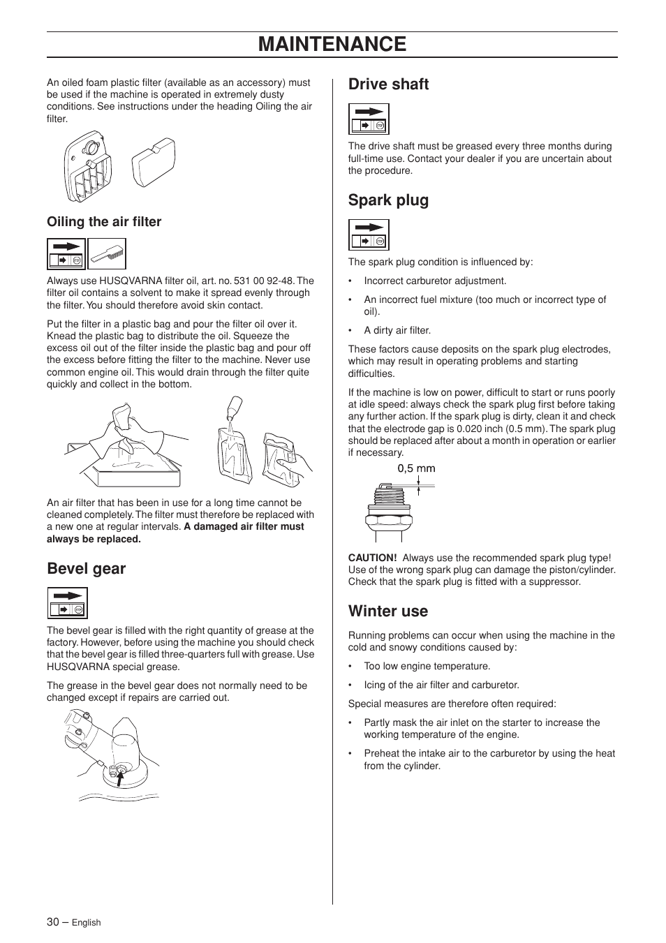 Oiling the air filter, Bevel gear, Drive shaft | Spark plug, Winter use, Maintenance | Husqvarna 345FX User Manual | Page 30 / 44