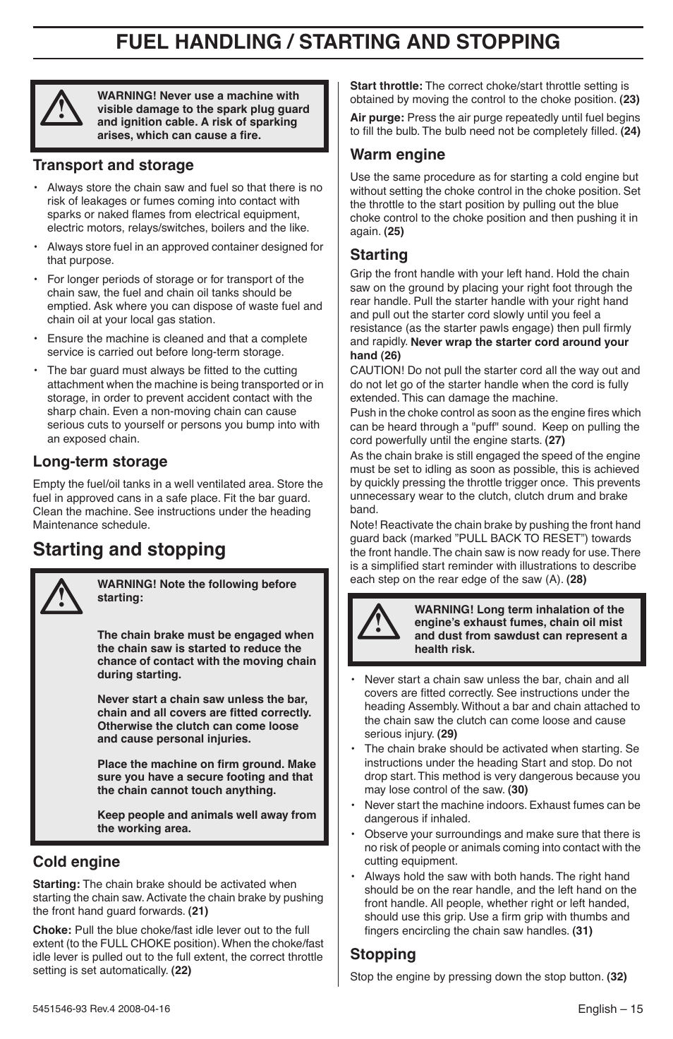 Transport and storage, Long-term storage, Starting and stopping | Cold engine, Warm engine, Starting, Stopping, Fuel handling / starting and stopping | Husqvarna 235 User Manual | Page 15 / 68
