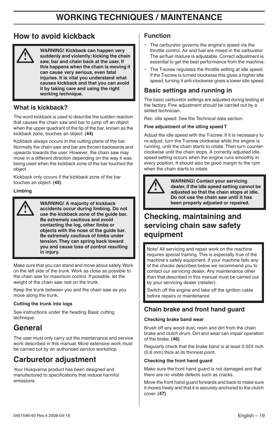 How to avoid kickback, What is kickback, General | Carburetor adjustment, Function, Basic settings and running in, Chain brake and front hand guard, Working techniques / maintenance | Husqvarna 235 User Manual | Page 19 / 68