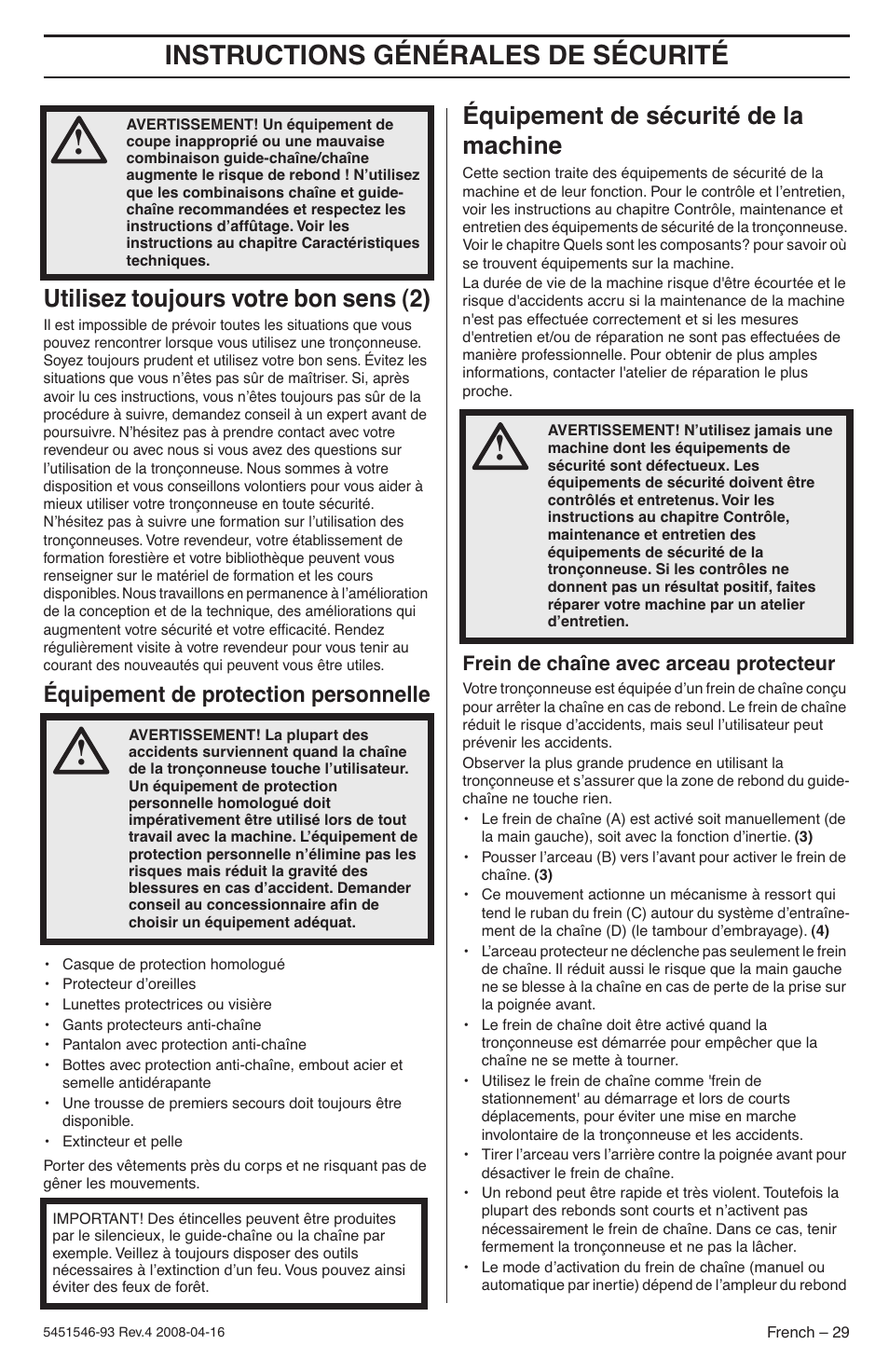 Utilisez toujours votre bon sens (2), Équipement de protection personnelle, Équipement de sécurité de la machine | Frein de chaîne avec arceau protecteur, Instructions générales de sécurité | Husqvarna 235 User Manual | Page 29 / 68
