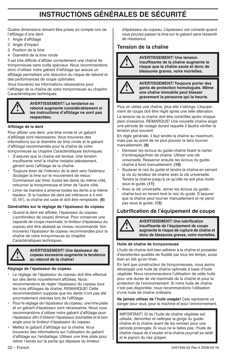 Tension de la chaîne, Lubrification de l’équipement de coupe, Instructions générales de sécurité | Husqvarna 235 User Manual | Page 32 / 68