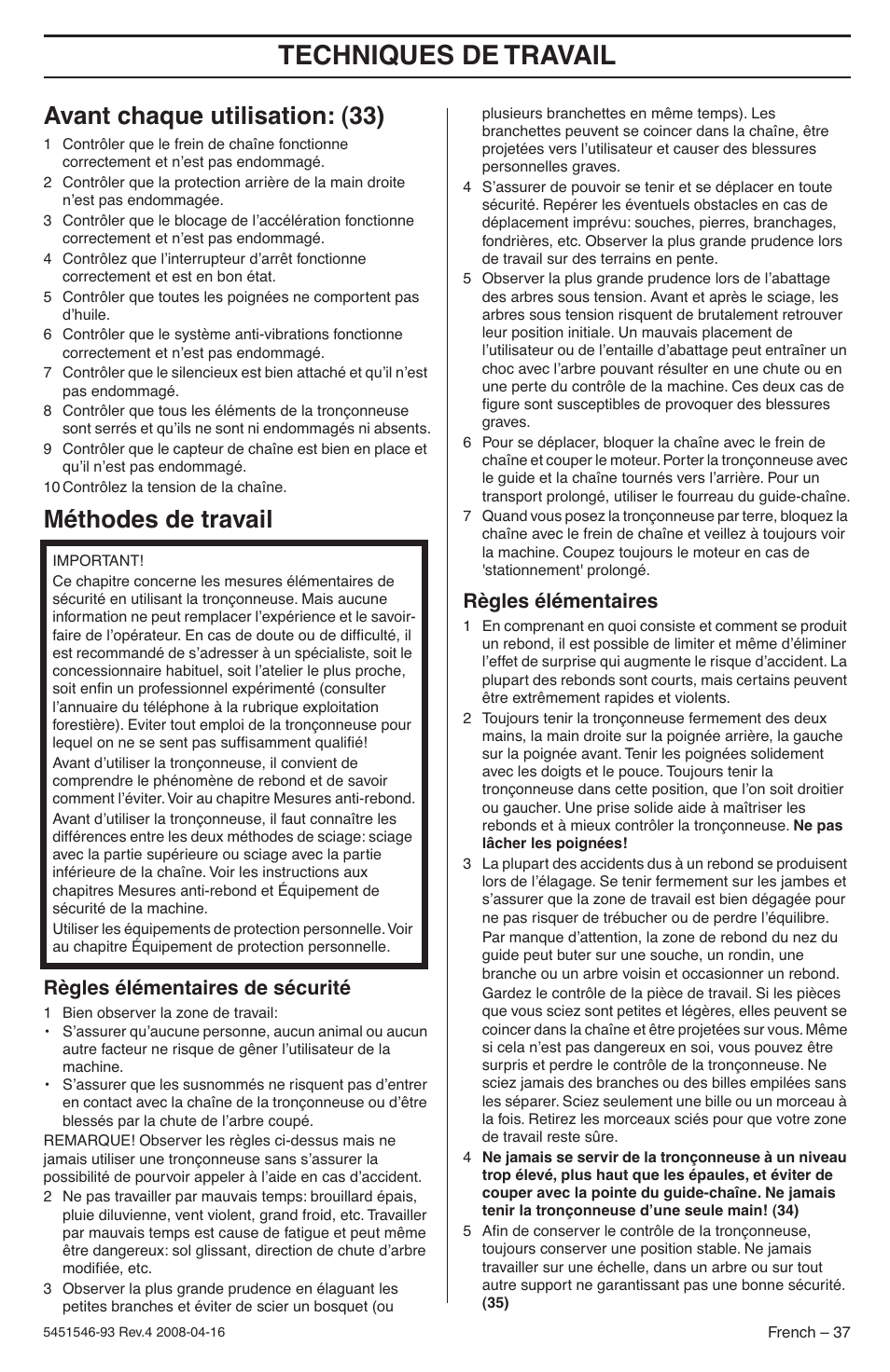 Avant chaque utilisation: (33), Méthodes de travail, Règles élémentaires de sécurité | Règles élémentaires, Techniques de travail | Husqvarna 235 User Manual | Page 37 / 68
