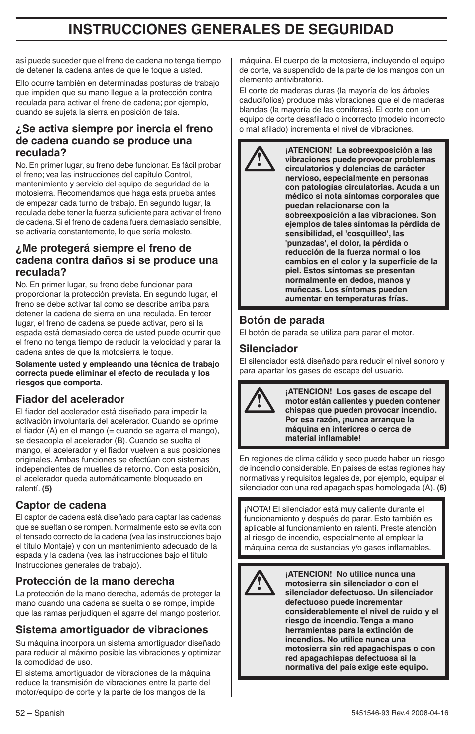 Fiador del acelerador, Captor de cadena, Protección de la mano derecha | Sistema amortiguador de vibraciones, Botón de parada, Silenciador, Instrucciones generales de seguridad | Husqvarna 235 User Manual | Page 52 / 68