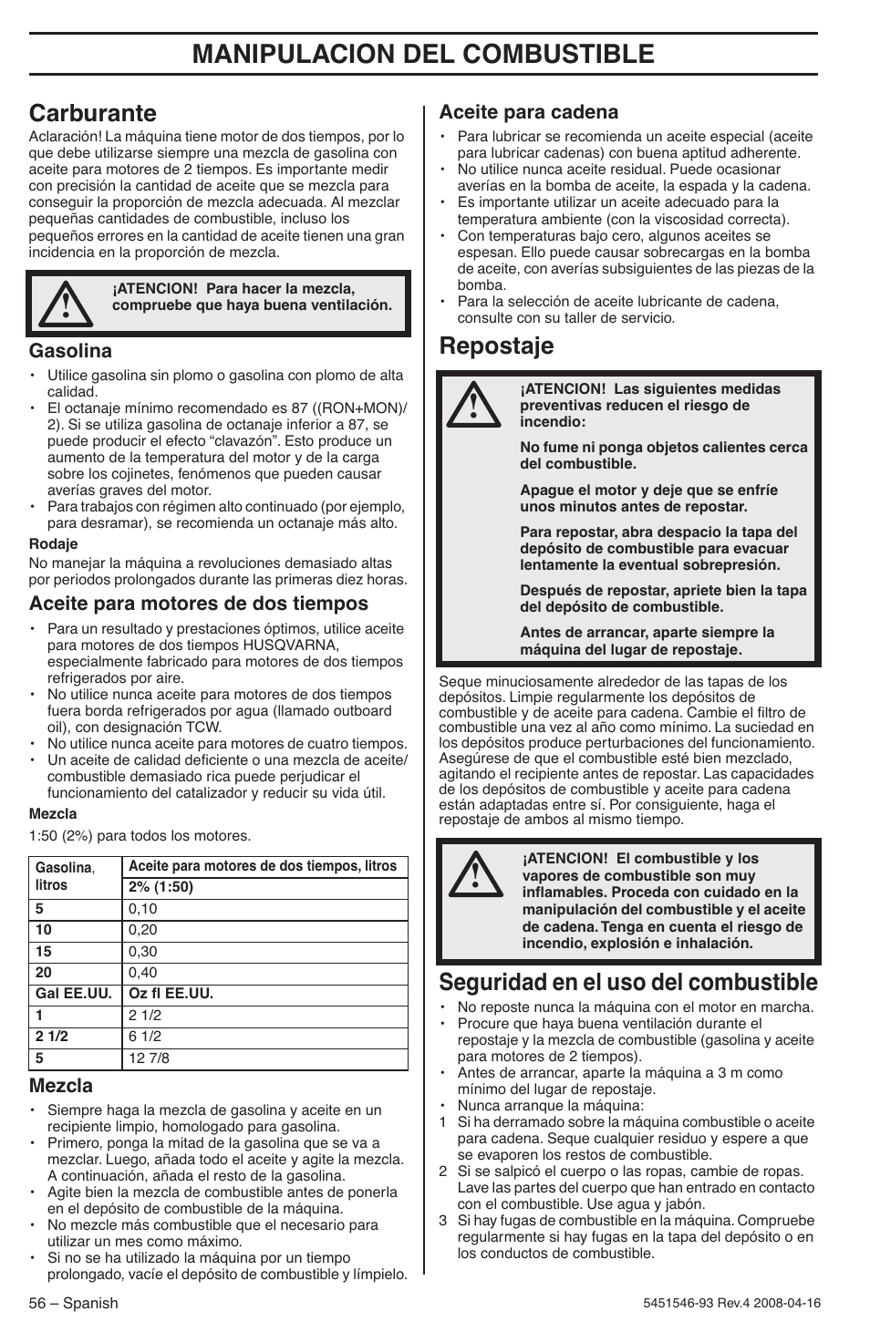 Carburante, Gasolina, Aceite para motores de dos tiempos | Mezcla, Aceite para cadena, Repostaje, Seguridad en el uso del combustible, Manipulacion del combustible | Husqvarna 235 User Manual | Page 56 / 68