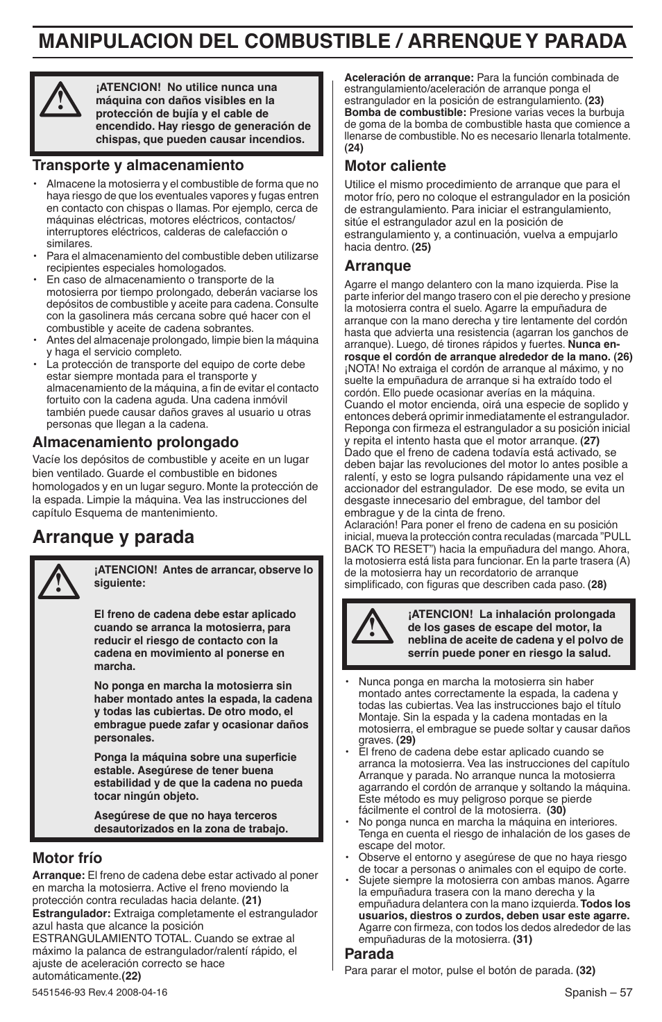 Transporte y almacenamiento, Almacenamiento prolongado, Arranque y parada | Motor frío, Motor caliente, Arranque, Parada, Manipulacion del combustible / arrenque y parada | Husqvarna 235 User Manual | Page 57 / 68