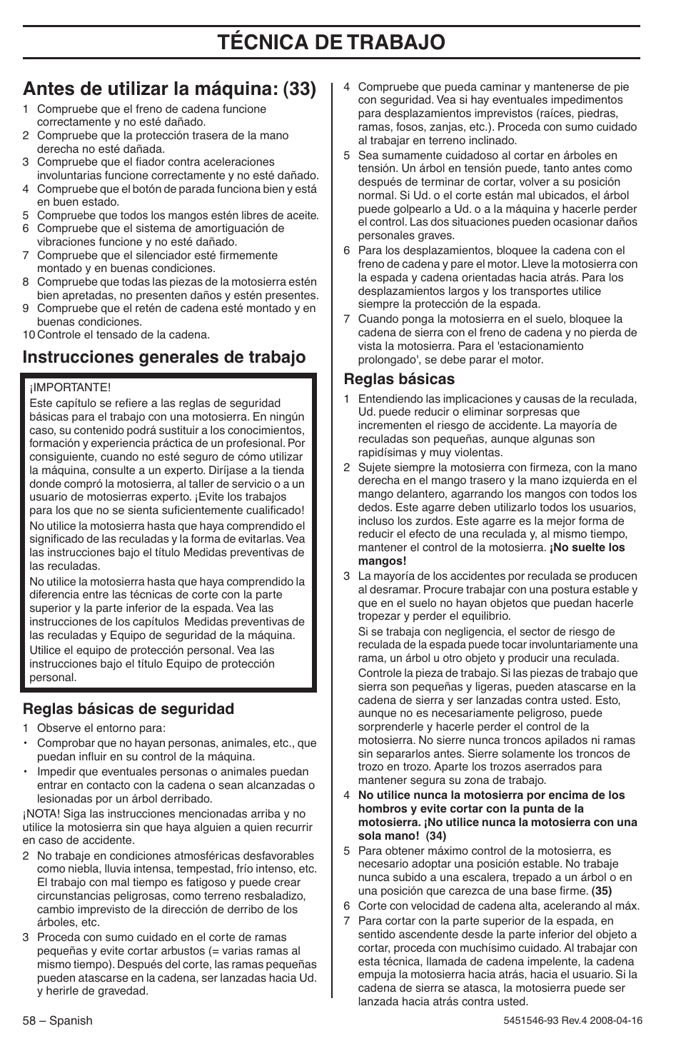Antes de utilizar la máquina: (33), Instrucciones generales de trabajo, Reglas básicas de seguridad | Reglas básicas, Técnica de trabajo | Husqvarna 235 User Manual | Page 58 / 68