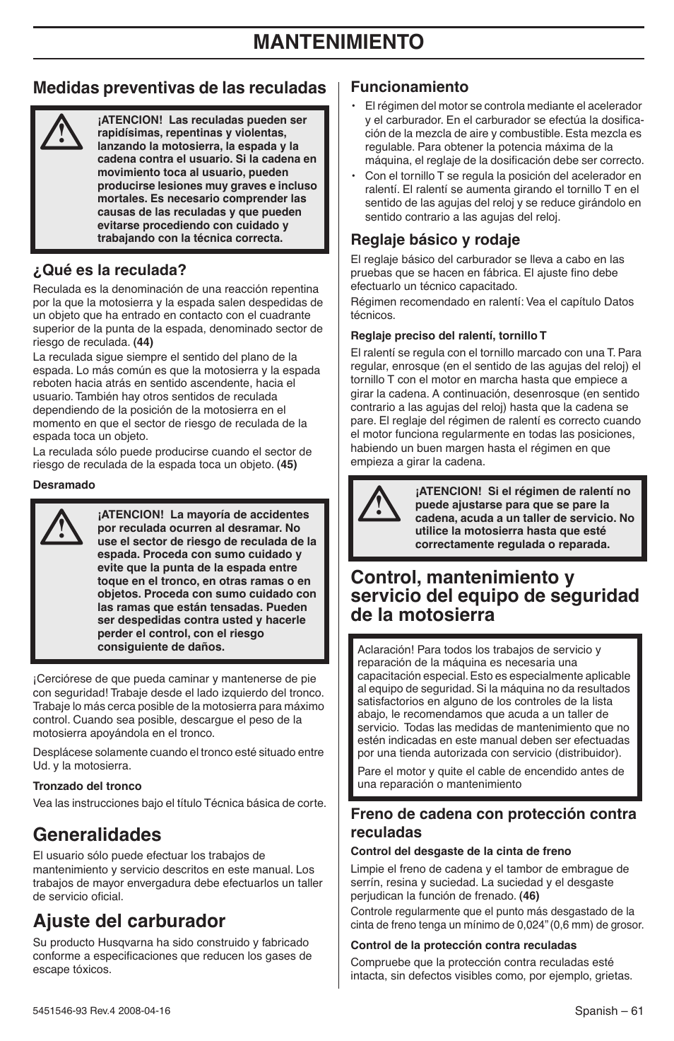 Medidas preventivas de las reculadas, Qué es la reculada, Generalidades | Ajuste del carburador, Funcionamiento, Reglaje básico y rodaje, Freno de cadena con protección contra reculadas, Mantenimiento | Husqvarna 235 User Manual | Page 61 / 68