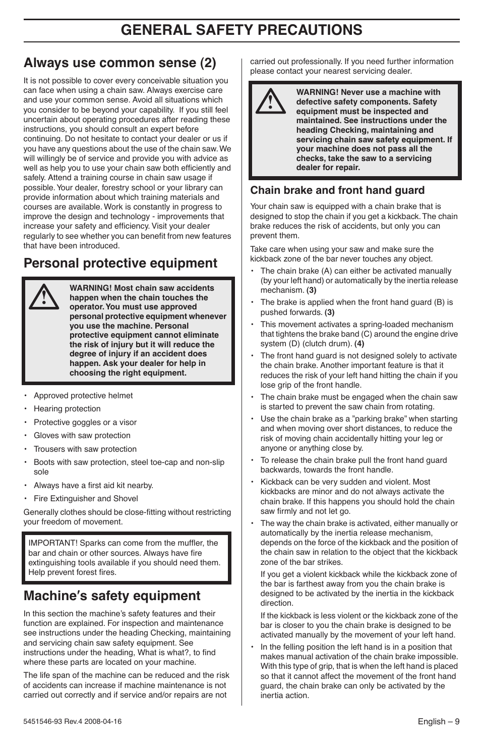 Always use common sense (2), Personal protective equipment, Machine¢s safety equipment | Chain brake and front hand guard, General safety preca utions, Al ways use common sense (2), Machine ′′′′ s safety equipment | Husqvarna 235 User Manual | Page 9 / 68