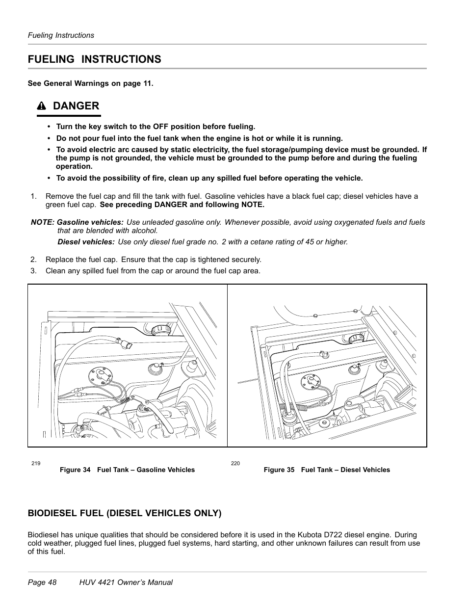Fueling instructions, Biodiesel fuel (diesel vehicles only), Figure 34) | Figure 35), Figure 34, Figure 35, Danger | Husqvarna HUV 4421 4421-G/GX/GXL User Manual | Page 50 / 68