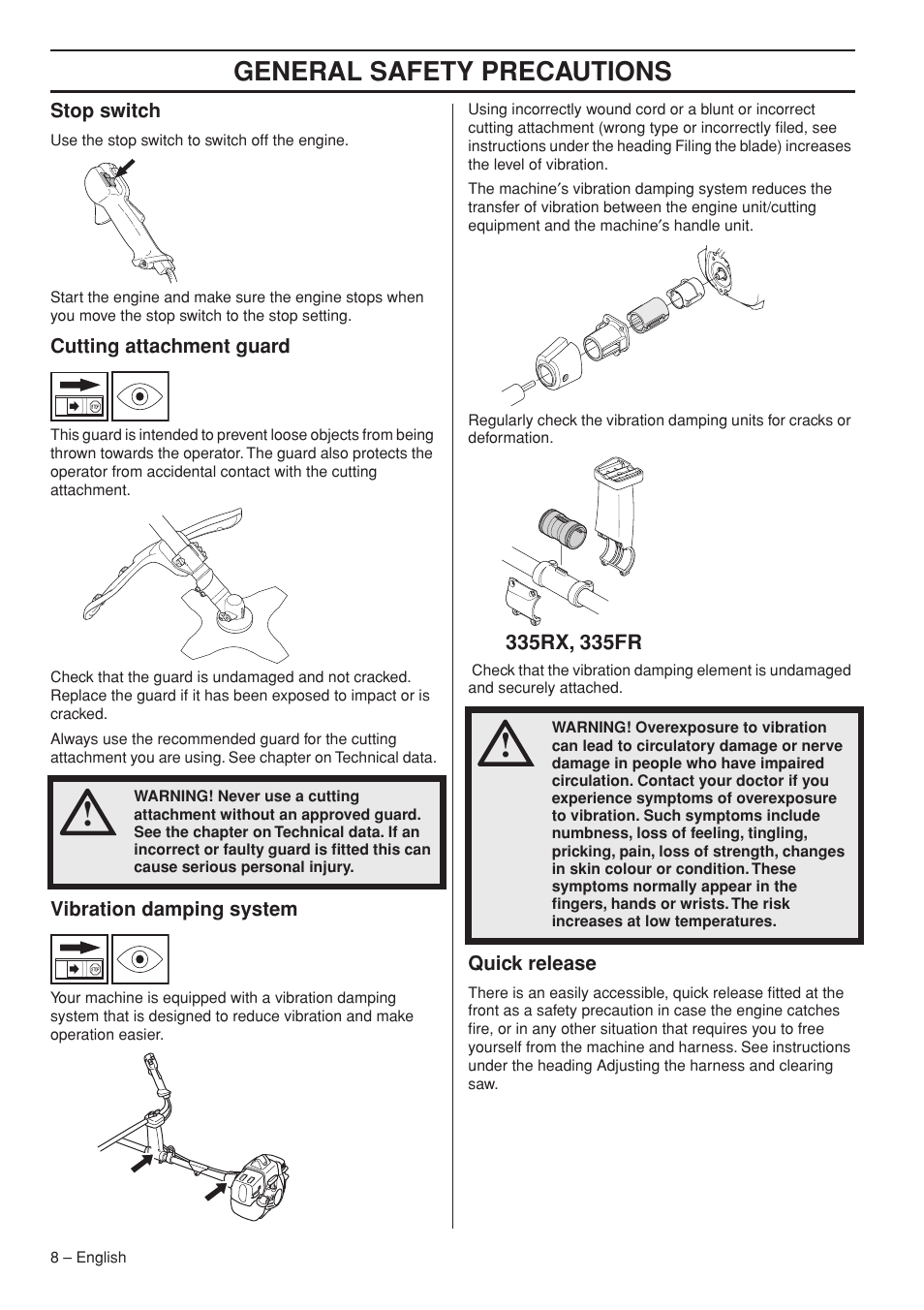 Stop switch, Cutting attachment guard, Vibration damping system | Quick release, General safety preca utions | Husqvarna 333R User Manual | Page 8 / 44