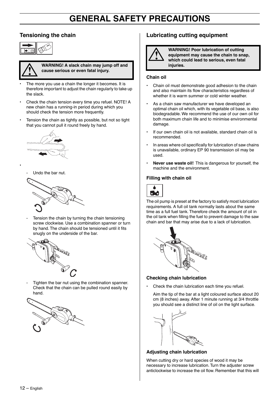 Tensioning the chain, Lubricating cutting equipment, General safety precautions | Husqvarna 325P5X User Manual | Page 12 / 32