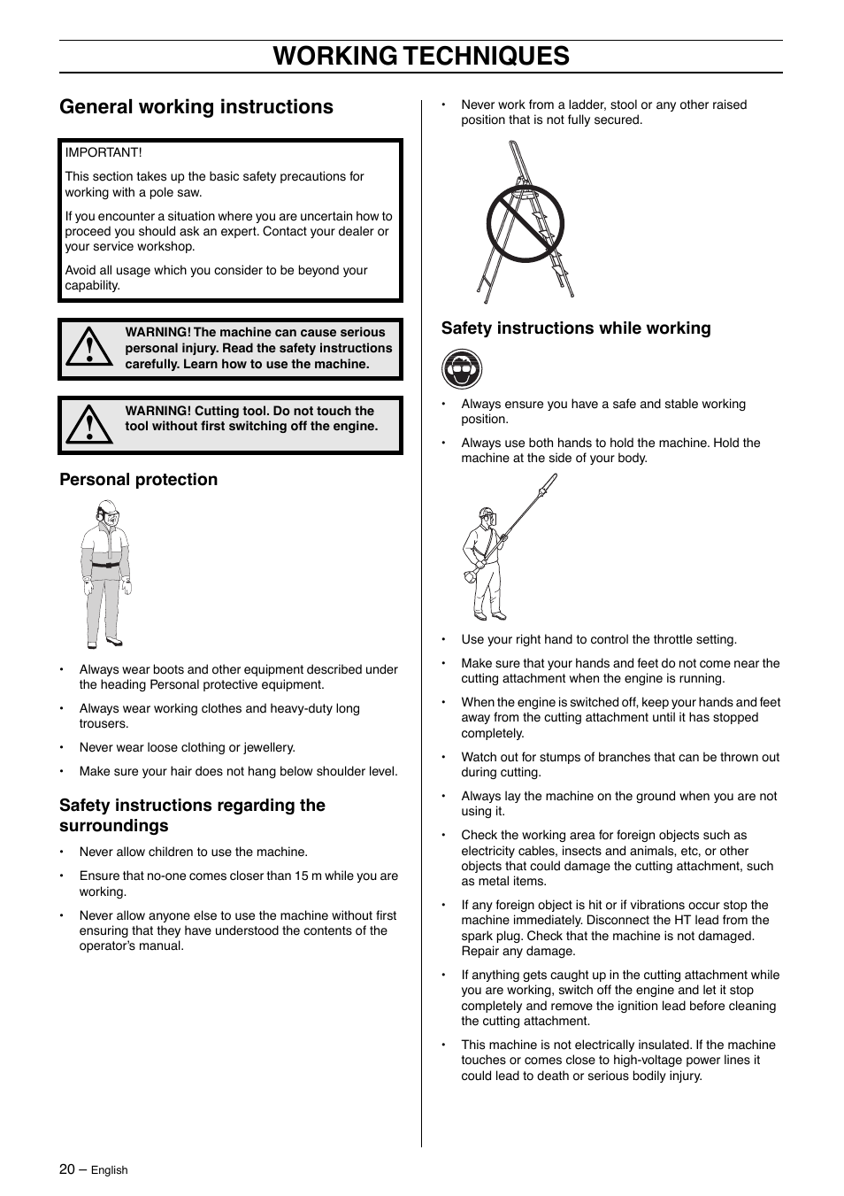 General working instructions, Personal protection, Safety instructions regarding the surroundings | Safety instructions while working, Working techniques | Husqvarna 325P5X User Manual | Page 20 / 32