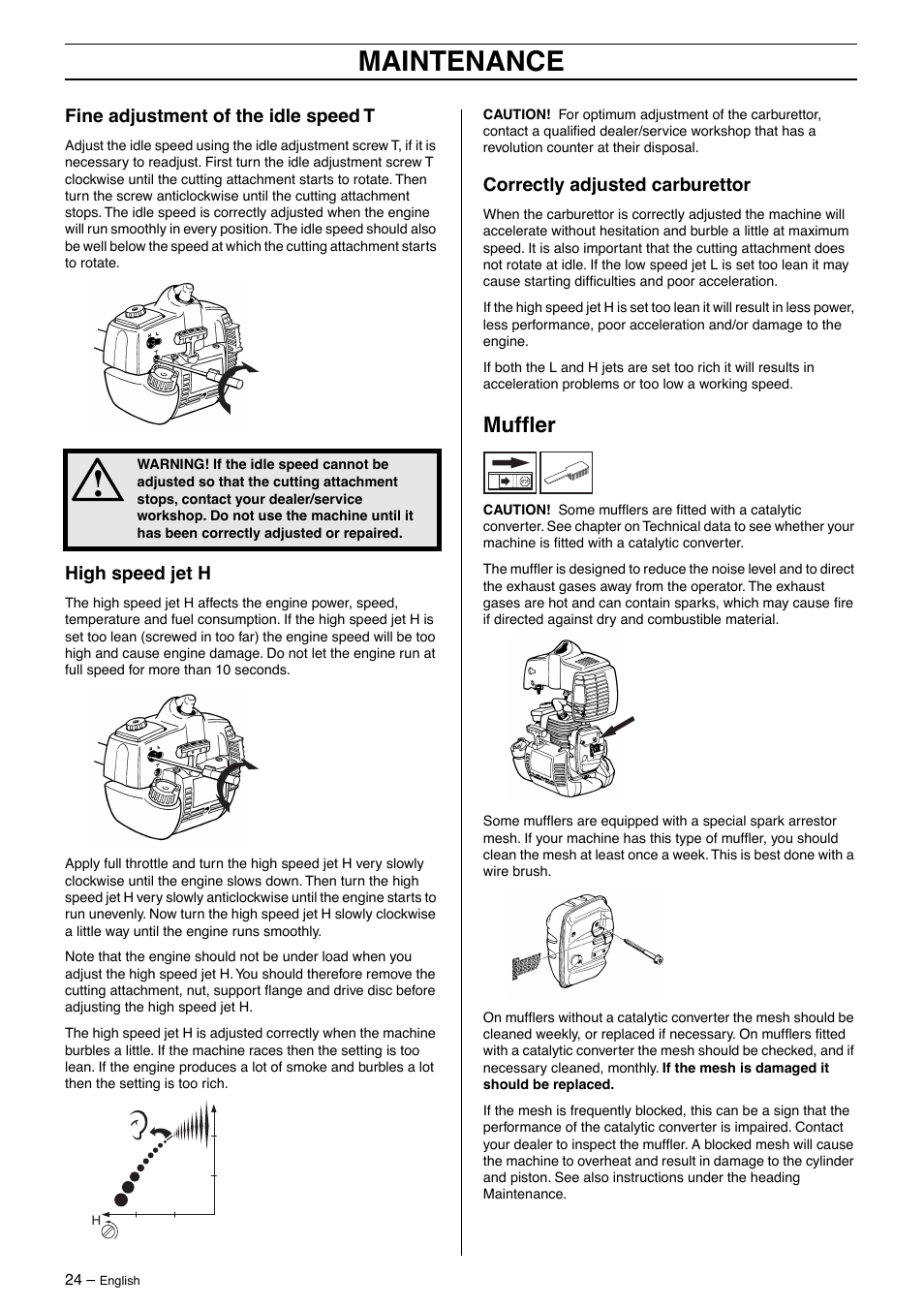Fine adjustment of the idle speed t, High speed jet h, Correctly adjusted carburettor | Muffler, Maintenance | Husqvarna 325P5X User Manual | Page 24 / 32