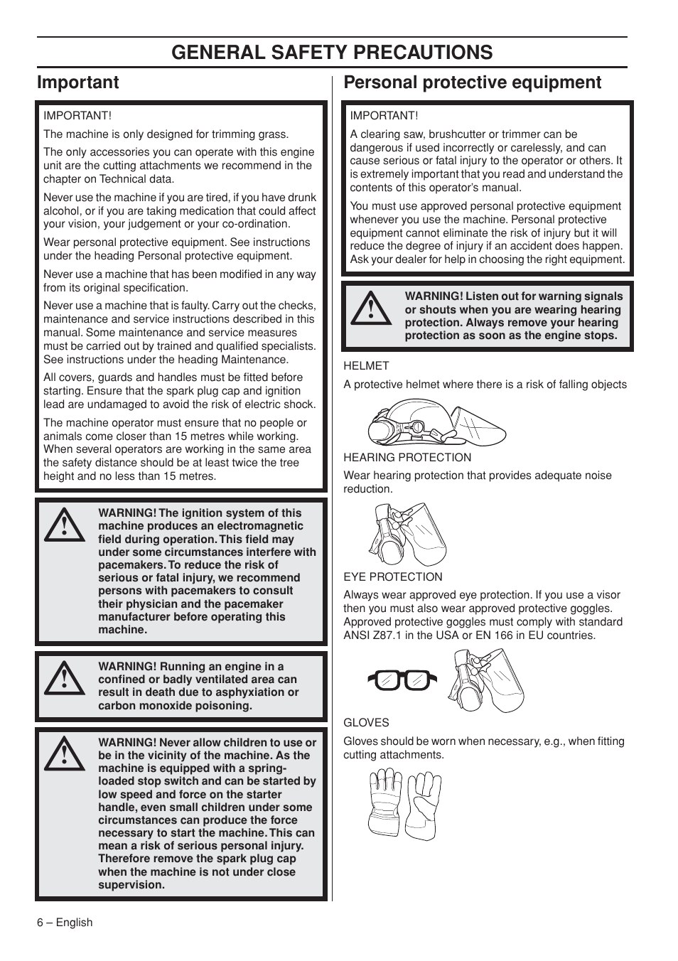 Important, Personal protective equipment, General safety preca utions | Impor tant personal protective equipment | Husqvarna 327LDX-series User Manual | Page 6 / 36