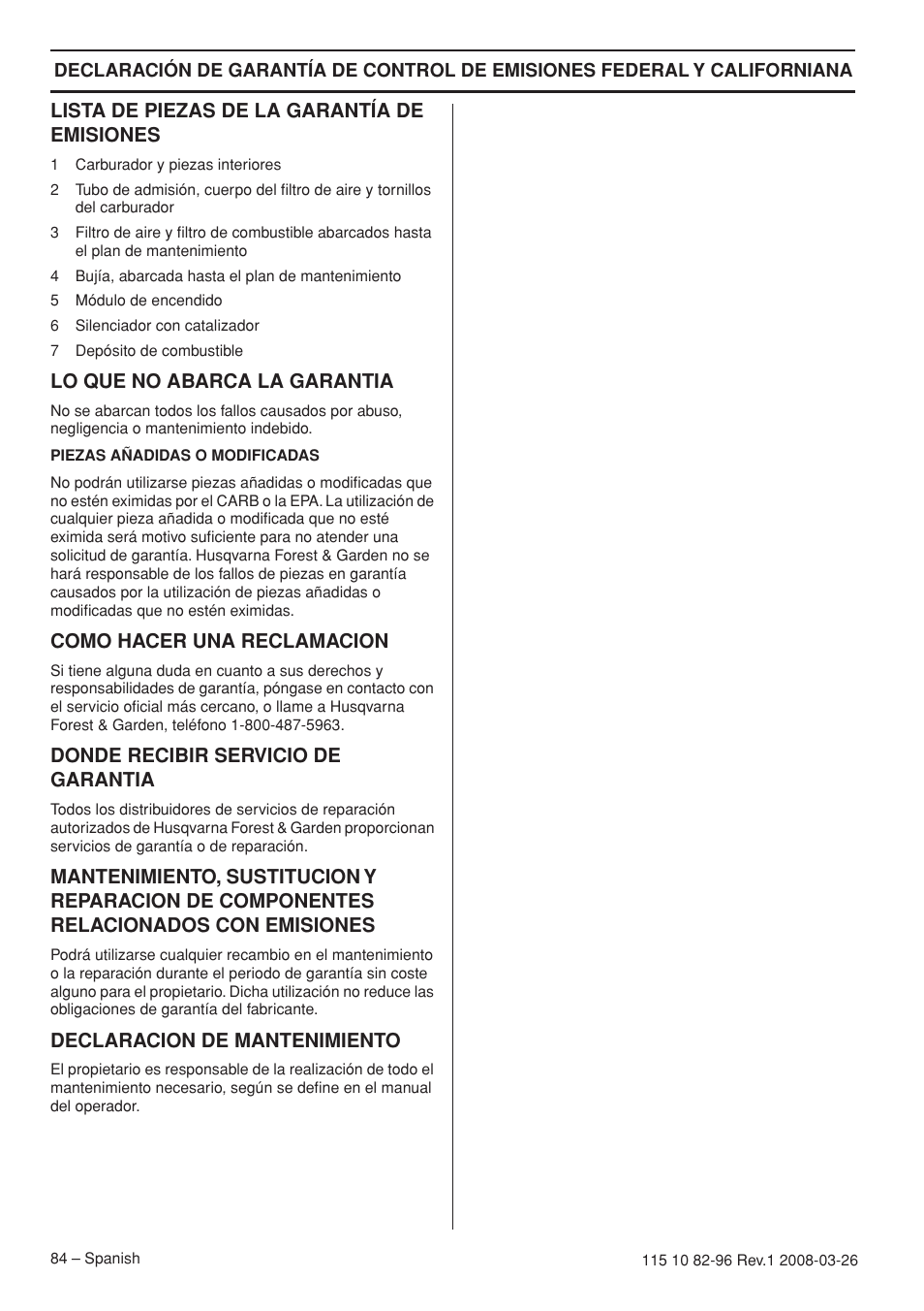 Declaración de garantía de control de emisiones, Lista de piezas de la garantía de emisiones, Lo que no abarca la garantia | Como hacer una reclamacion, Donde recibir servicio de garantia, Declaracion de mantenimiento | Husqvarna 355FXT  EU User Manual | Page 84 / 92