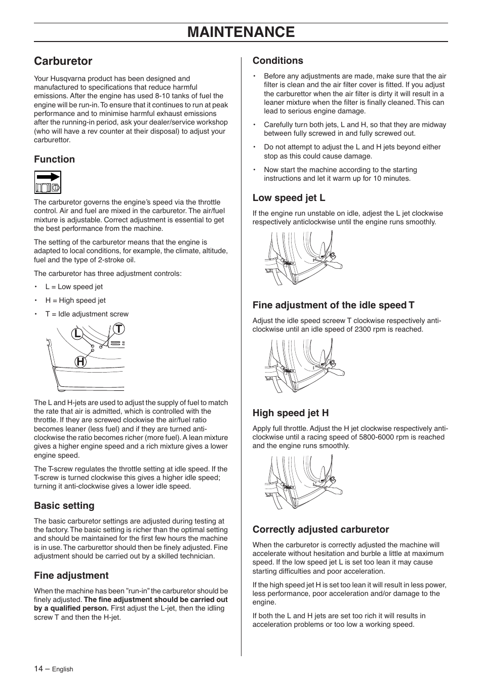 Carburetor, Function, Basic setting | Fine adjustment, Conditions, Low speed jet l, Fine adjustment of the idle speed t, High speed jet h, Correctly adjusted carburetor, Maintenance | Husqvarna 356BF X-series User Manual | Page 14 / 24