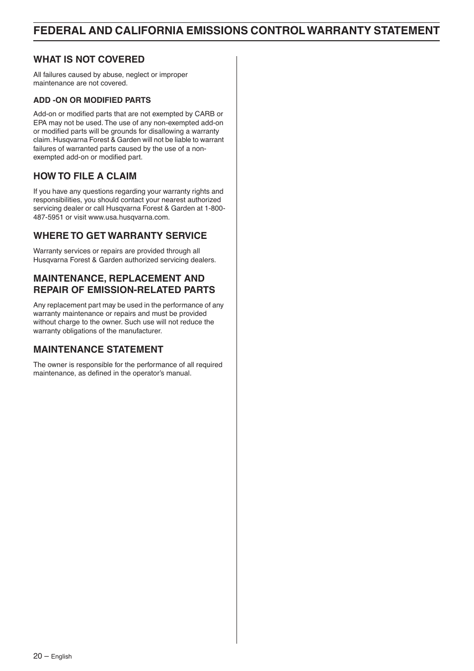 What is not covered, How to file a claim, Where to get warranty service | Maintenance statement | Husqvarna 356BF X-series User Manual | Page 20 / 24