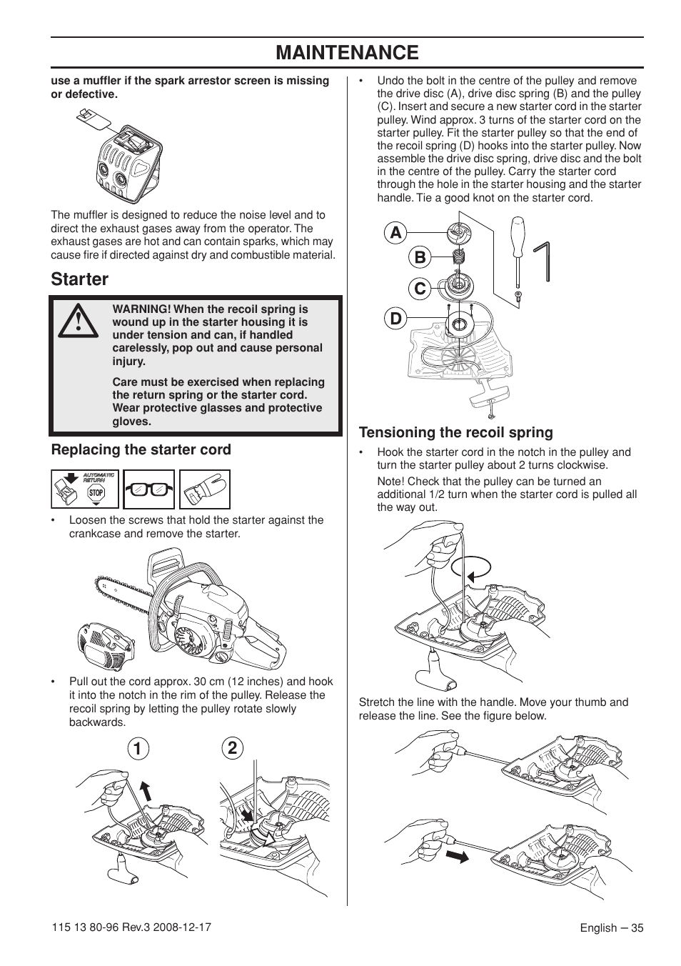 Starter, Replacing the starter cord, Tensioning the recoil spring | Maintenance | Husqvarna 435e User Manual | Page 35 / 92