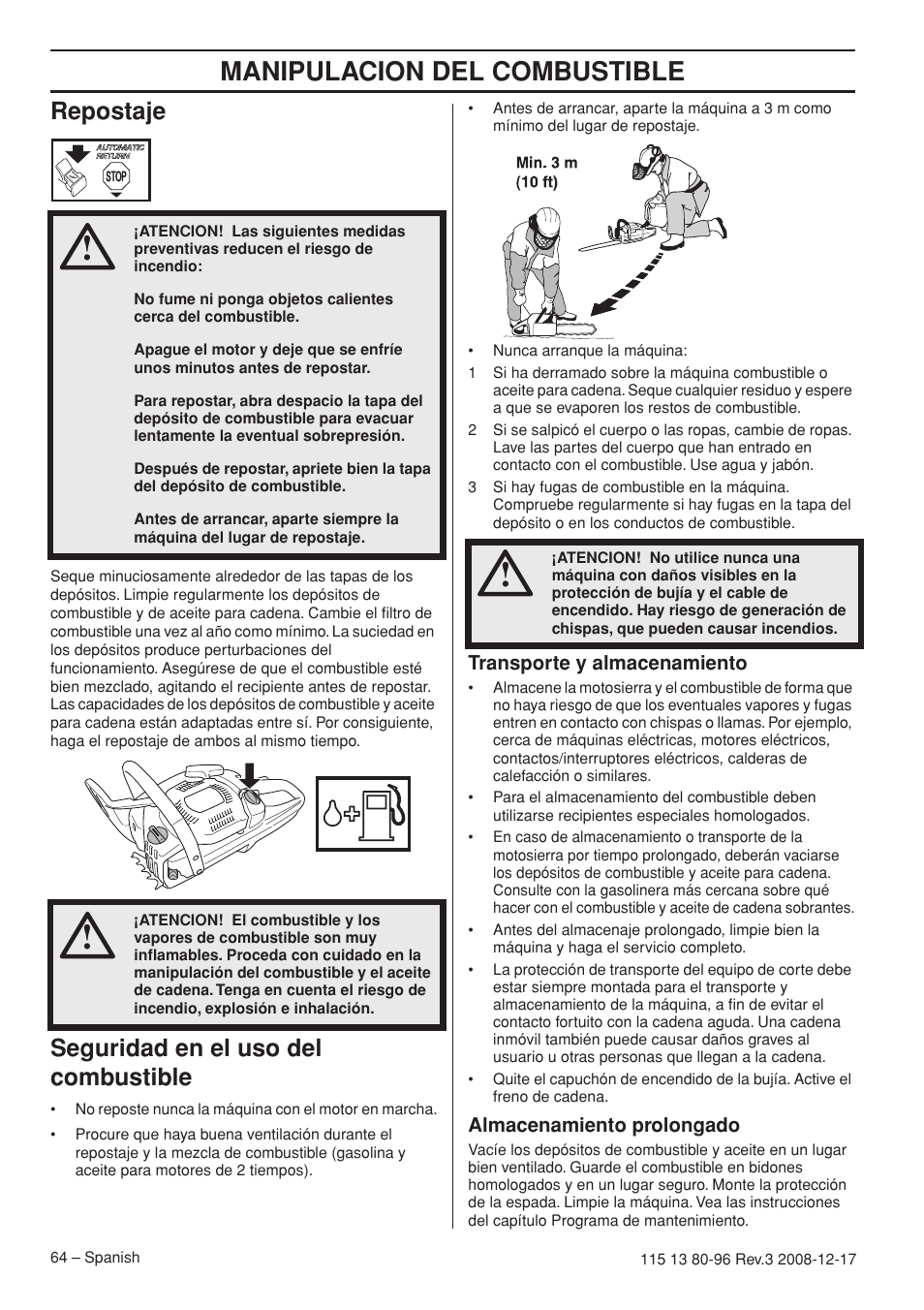 Repostaje, Seguridad en el uso del combustible, Transporte y almacenamiento | Almacenamiento prolongado, Manipulacion del combustible | Husqvarna 435e User Manual | Page 64 / 92