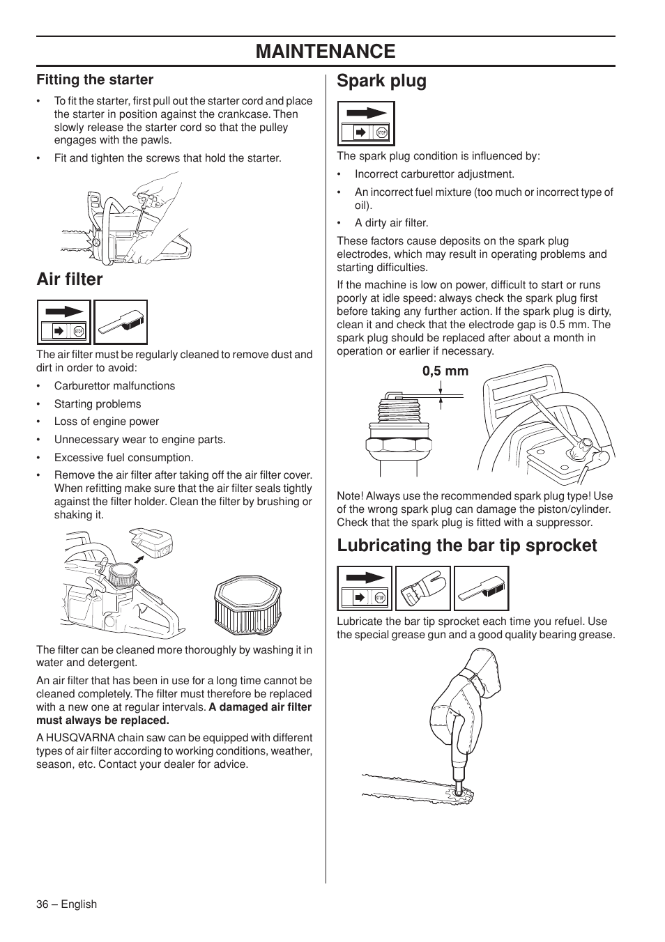 Maintenance, Air filter, Spark plug | Lubricating the bar tip sprocket, Fitting the starter | Husqvarna 395XPG User Manual | Page 36 / 44