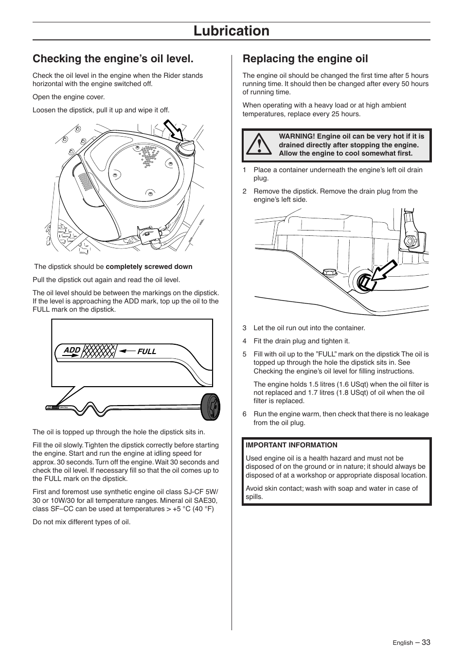 Checking the engine’s oil level, Replacing the engine oil, Lubrication | Husqvarna 16 AWD User Manual | Page 33 / 44