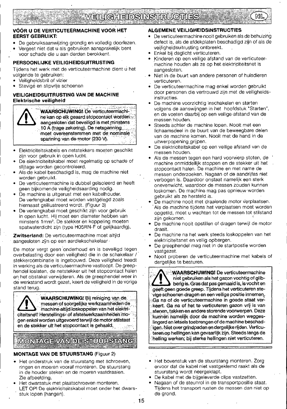 Ildsinsiie, Persoonltjke veiligheidsuitrusting, Montage van de stuurstang (figuur 2) | Algemene veiligheidsinstructies | Husqvarna 295-6273-01 User Manual | Page 17 / 42