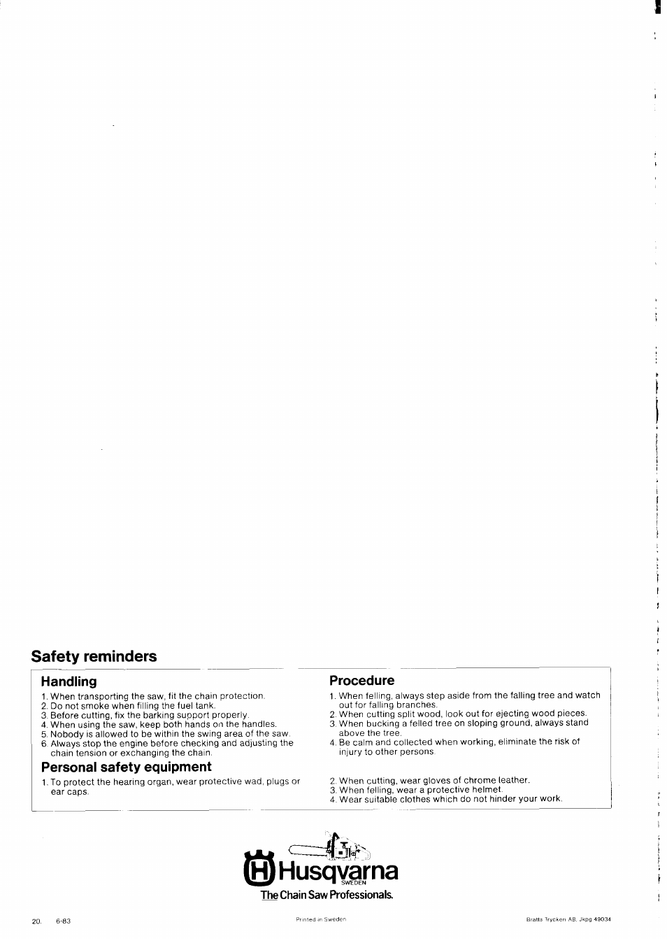 Safety reminders, Handling, Personal safety equipment | Procedure, The chain saw professionals, Husqwna | Husqvarna 266 User Manual | Page 8 / 8