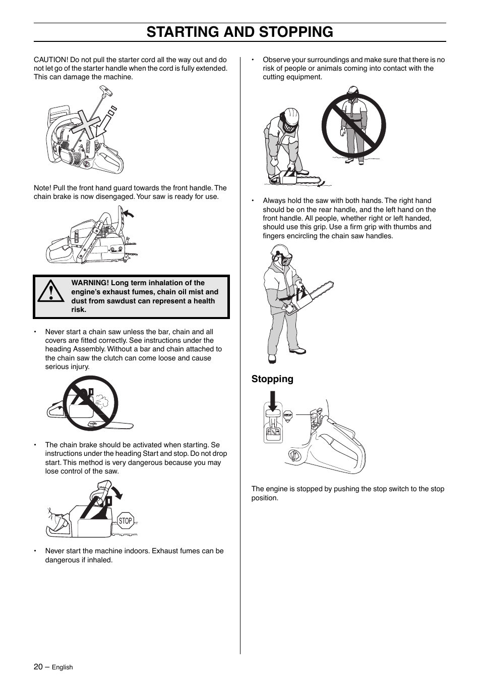 Starting and stopping | Husqvarna 570 User Manual | Page 20 / 44