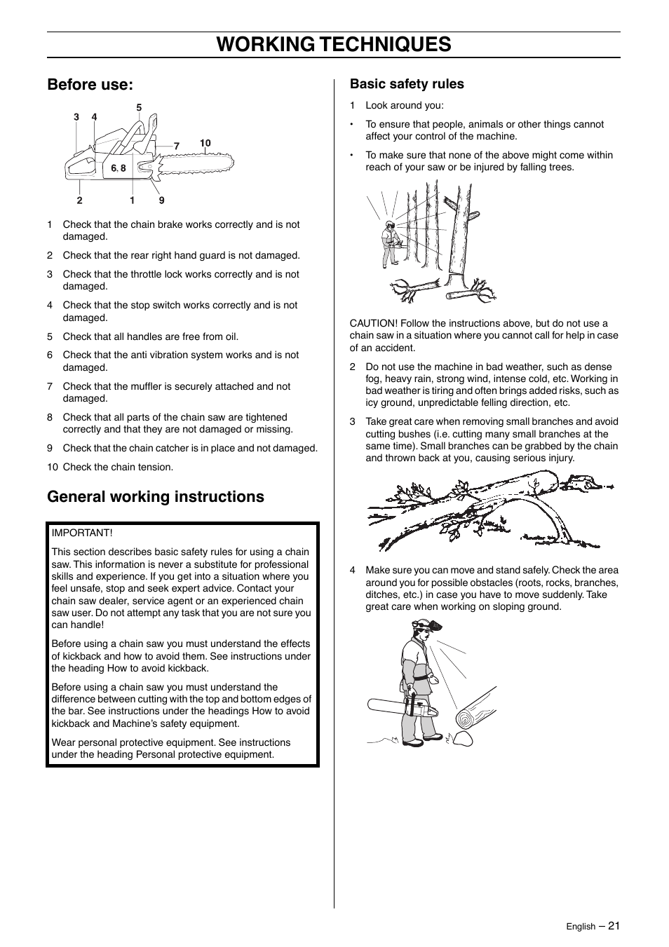 Working techniques, Before use, General working instructions | Basic safety rules | Husqvarna 570 User Manual | Page 21 / 44