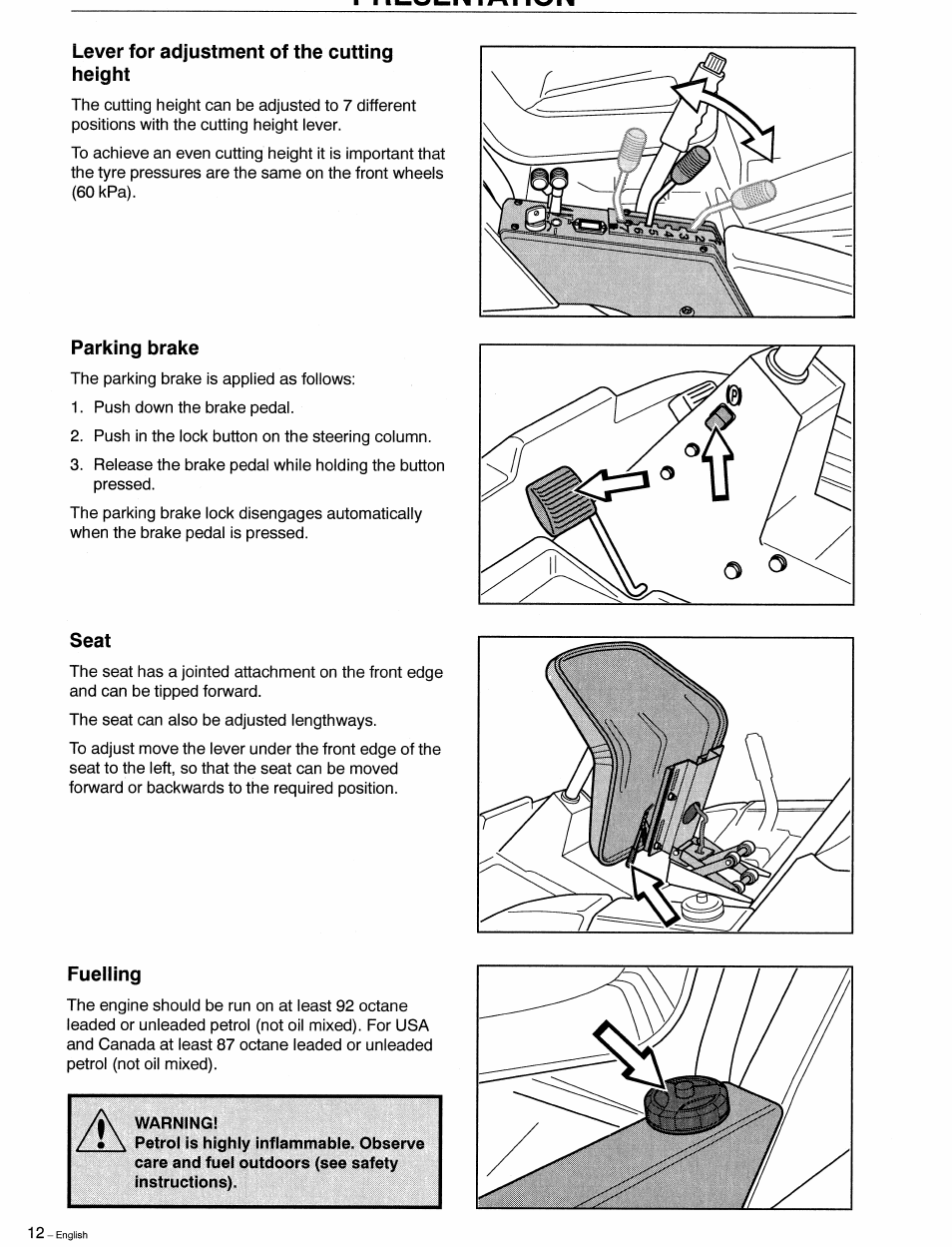Lever for adjustment of the cutting height, Parking brake, Seat | Fueiiing | Husqvarna 1030 BioClip User Manual | Page 13 / 35