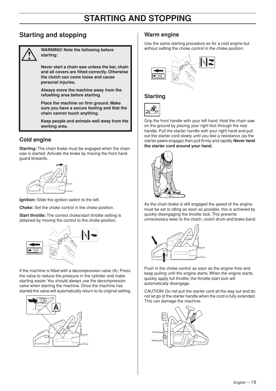 Starting and stopping, Cold engine, Warm engine | Starting | Husqvarna 55 User Manual | Page 19 / 40