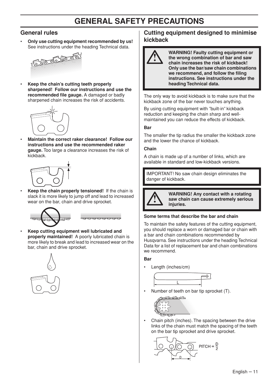 General rules, Cutting equipment designed to minimise kickback, General safety precautions | Husqvarna 339XP User Manual | Page 11 / 44