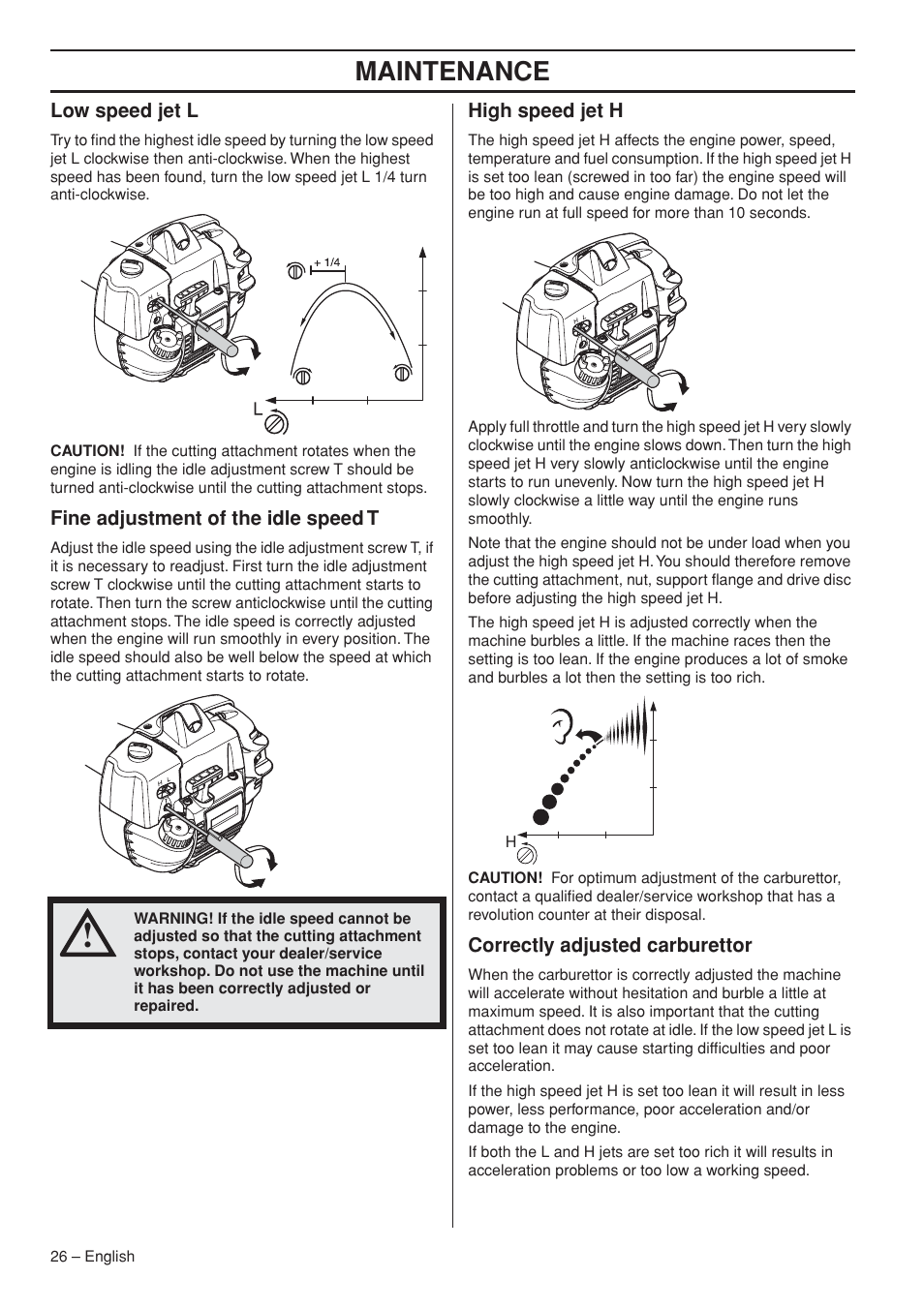 Low speed jet l, Fine adjustment of the idle speed t, High speed jet h | Correctly adjusted carburettor, Maintenance | Husqvarna 327P5X User Manual | Page 26 / 36