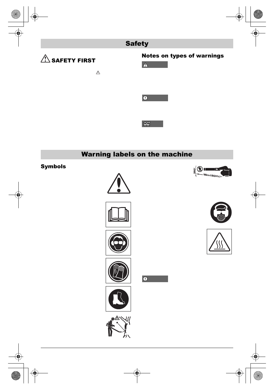 Safety, Warning labels on the machine, Warning labels on the machine safety | Safety first, Symbols | Husqvarna 150BF User Manual | Page 4 / 22