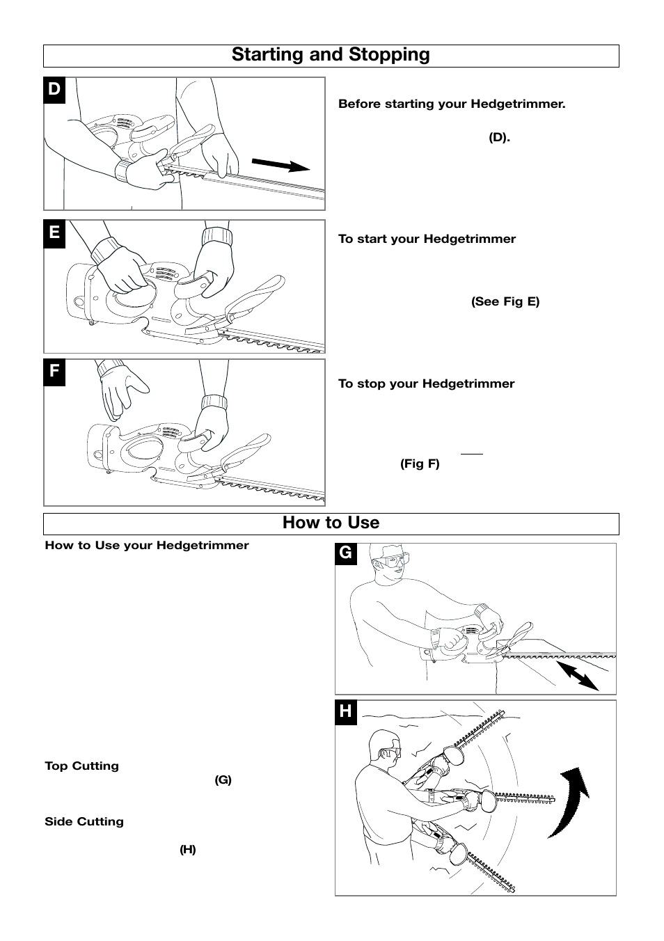 Starting and stopping, De f how to use | Husqvarna 500CT User Manual | Page 5 / 7