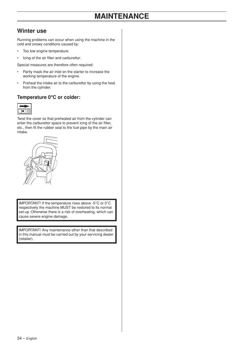 Winter use, Temperature 0°c or colder, Table | Maintenance, Temperature 0 °°°° c or colder | Husqvarna Rancher 55 User Manual | Page 34 / 40