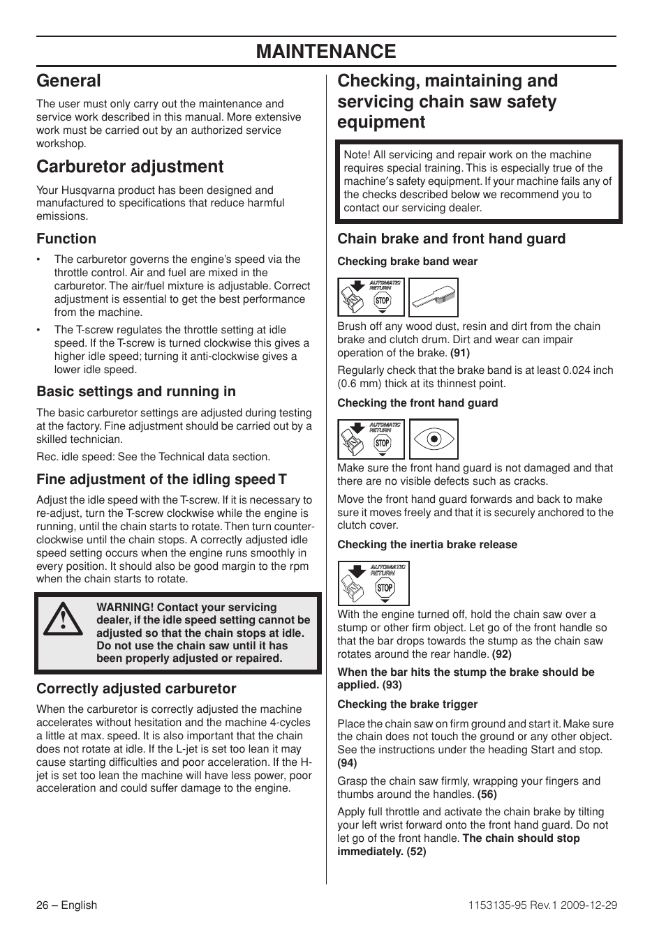 General, Carburetor adjustment, Function | Basic settings and running in, Fine adjustment of the idling speed t, Correctly adjusted carburetor, Chain brake and front hand guard, Maintenance | Husqvarna 435 User Manual | Page 26 / 36