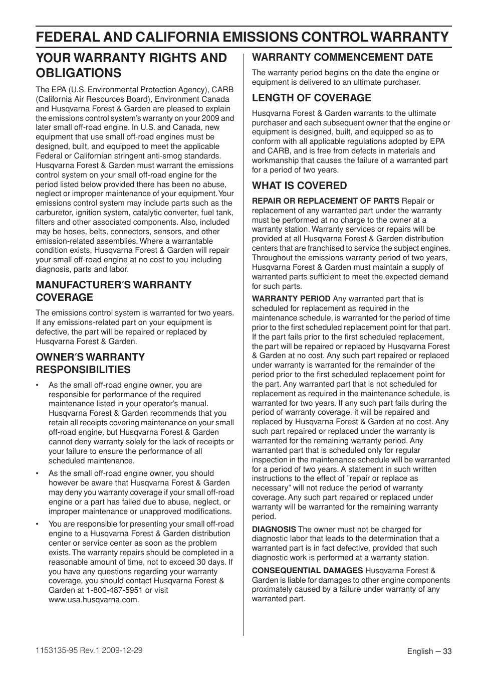 Your warranty rights and obligations, Manufacturer¢s warranty coverage, Owner¢s warranty responsibilities | Warranty commencement date, Length of coverage, What is covered, Federal and california emissions control warranty | Husqvarna 435 User Manual | Page 33 / 36