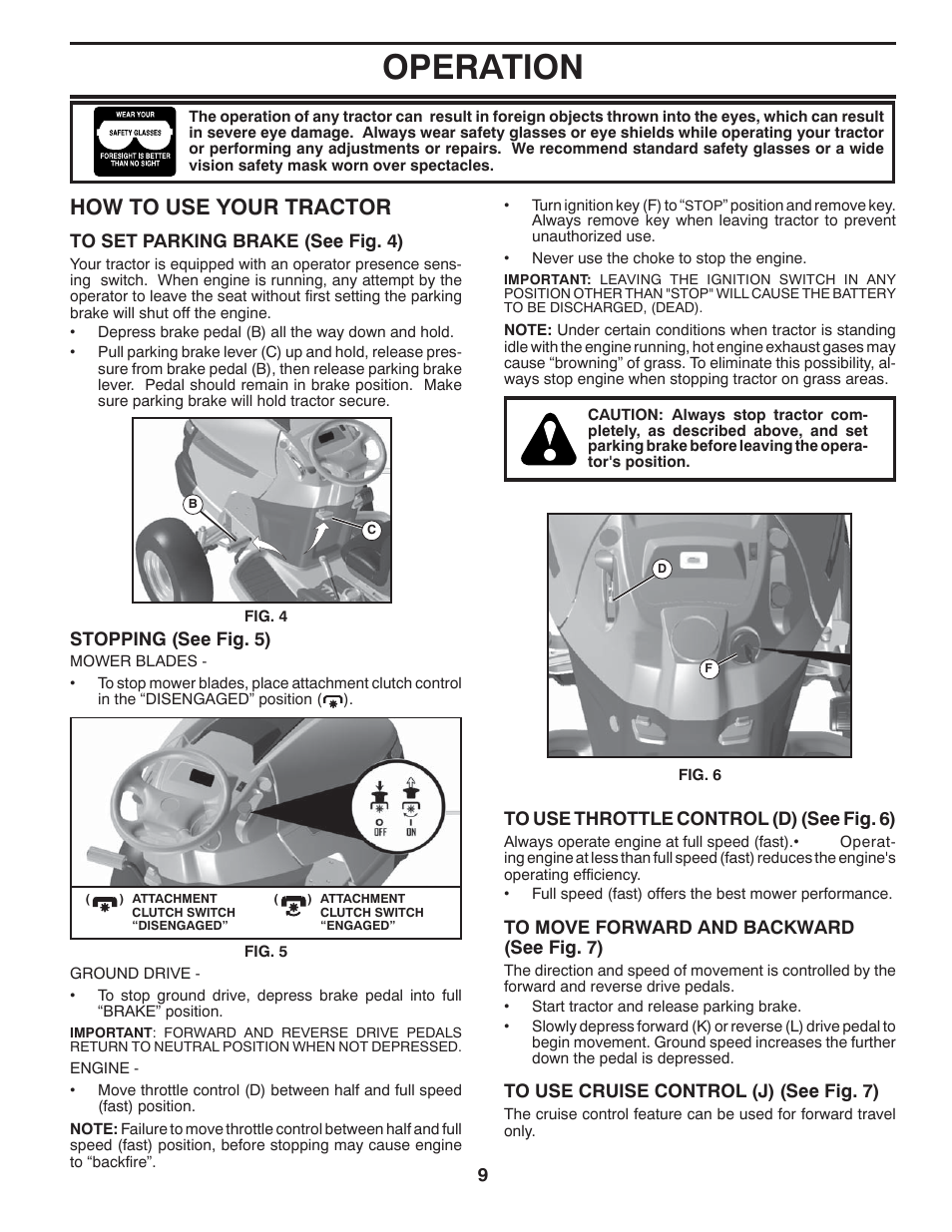 Operation, How to use your trac tor | Husqvarna 96045002200 User Manual | Page 9 / 32