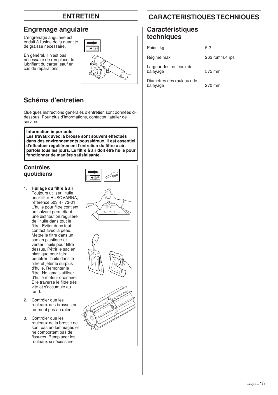 Entretien, Caracteristiques techniques, Entretien engrenage angulaire | Schéma d'entretien | Husqvarna SR600 User Manual | Page 15 / 24