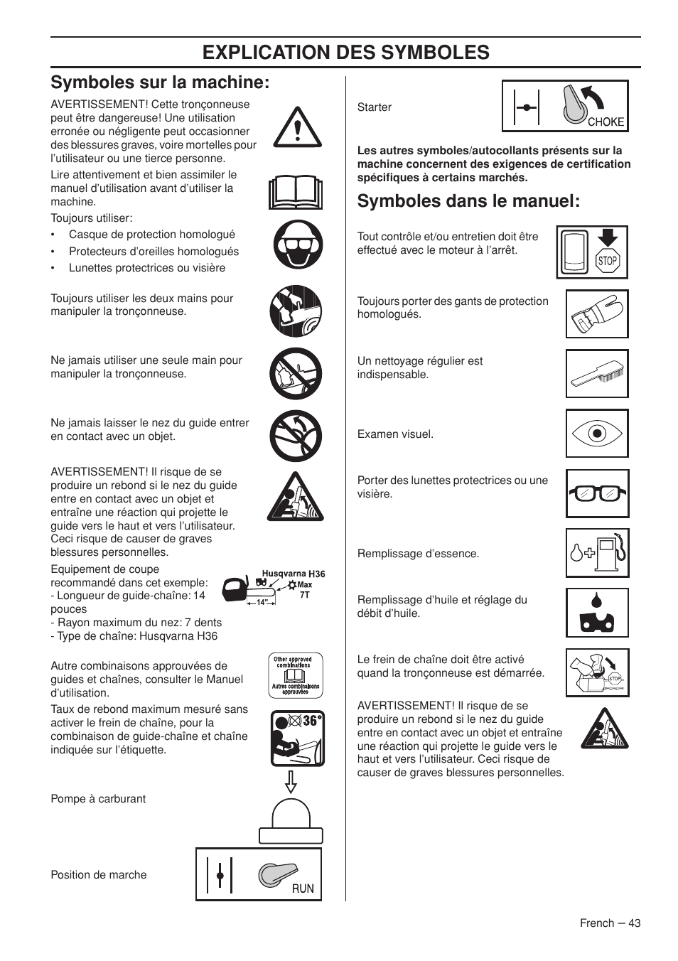 Explication des symboles, Symboles sur la machine, Symboles dans le manuel | Husqvarna T435 User Manual | Page 43 / 132