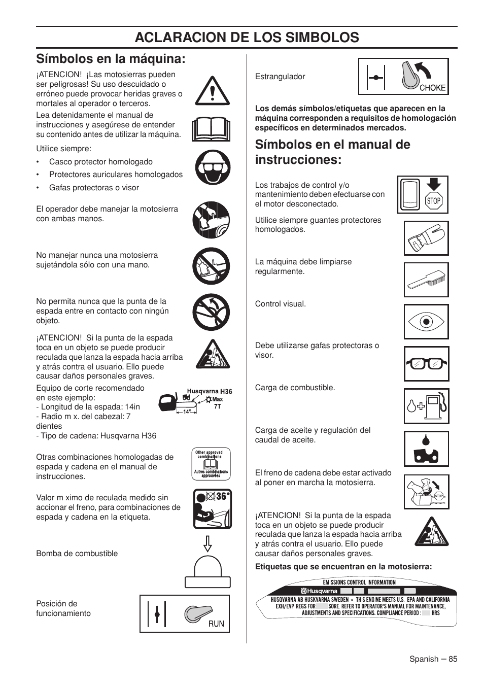 Aclaracion de los simbolos, Símbolos en la máquina, Símbolos en el manual de instrucciones | Husqvarna T435 User Manual | Page 85 / 132