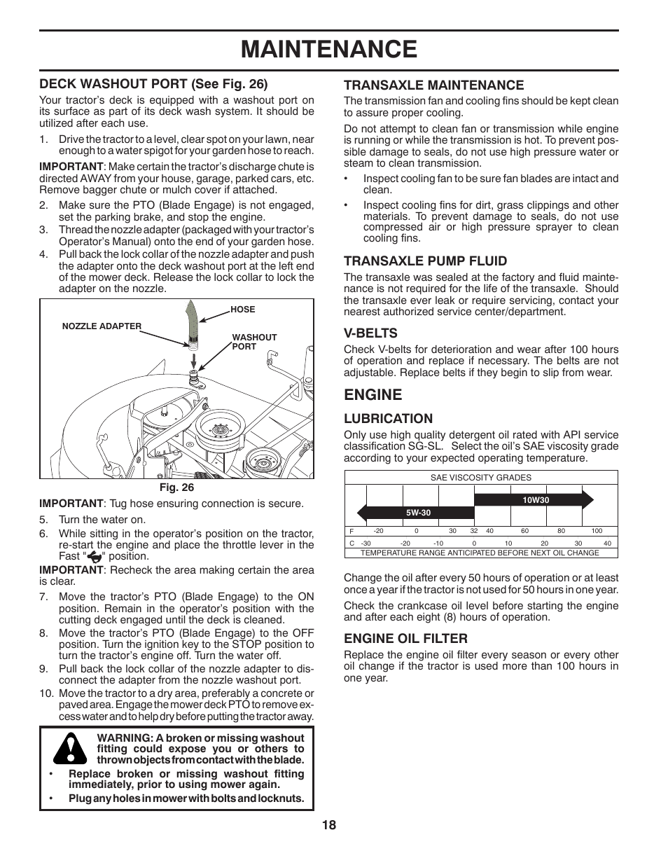 Maintenance, Engine, Transaxle maintenance | Transaxle pump fluid, V-belts, Lubrication, Deck washout port (see fig. 26), Engine oil filter | Husqvarna 531 30 96-85 User Manual | Page 18 / 45