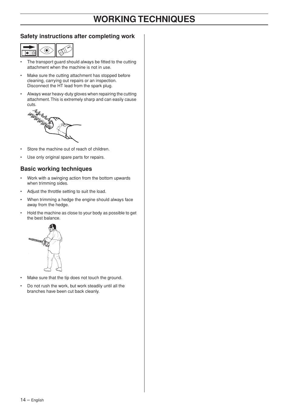 Safety instructions after completing work, Basic working techniques, Working techniques | Husqvarna 123HD60 User Manual | Page 14 / 20