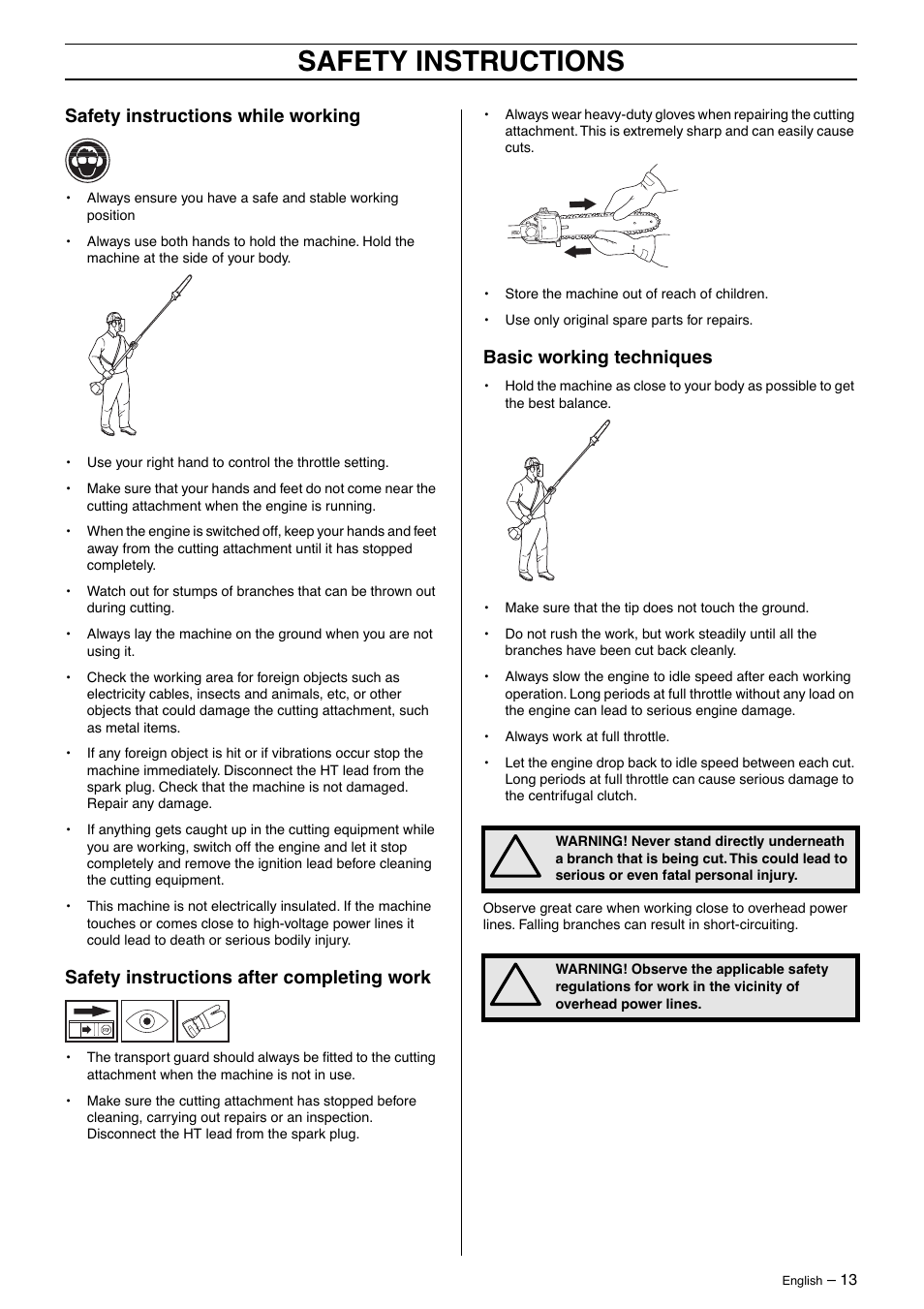 Safety instructions while working, Safety instructions after completing work, Basic working techniques | Safety instructions | Husqvarna 323P4 User Manual | Page 13 / 32