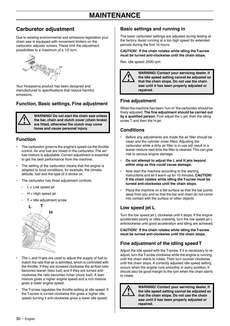 Carburetor adjustment, Function, basic settings, fine adjustment, Function | Basic settings and running in, Fine adjustment, Conditions, Low speed jet l, Fine adjustment of the idling speed t, Maintenance | Husqvarna 395XP User Manual | Page 30 / 40