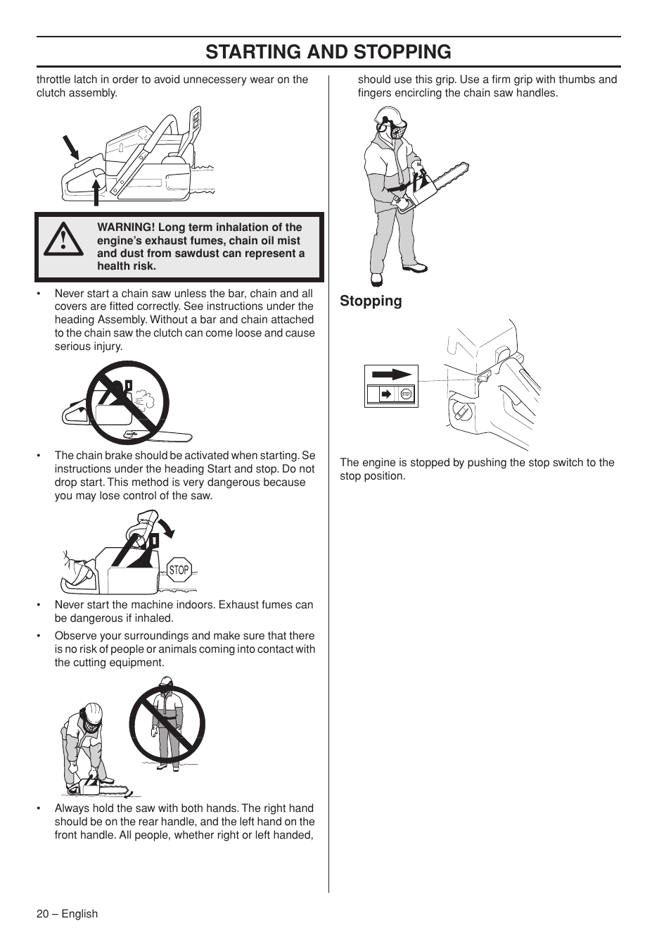 Stopping, Starting and stopping | Husqvarna 1151322-95 User Manual | Page 20 / 44