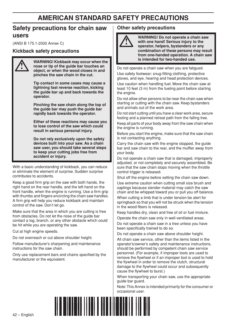 Safety precautions for chain saw users, Kickback safety precautions, Other safety precautions | Z+s@=¶5k, American standard safety precautions | Husqvarna 1151322-95 User Manual | Page 42 / 44