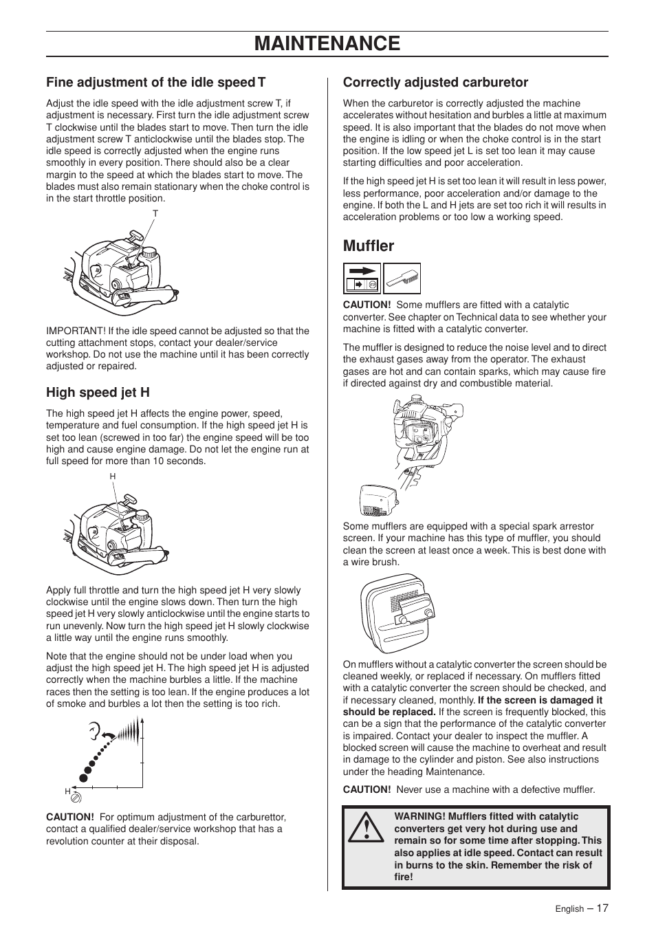 Fine adjustment of the idle speed t, High speed jet h, Correctly adjusted carburetor | Muffler, Maintenance | Husqvarna 325HS75X Series User Manual | Page 17 / 24